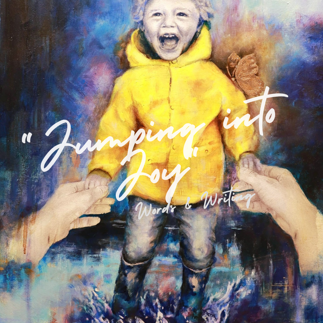 About: Jumping into Joy - poem